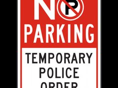 No Parking Temporary Police Order Sign